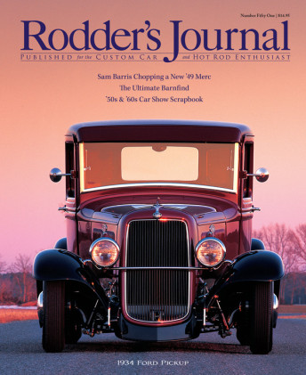 THE RODDER'S JOURNAL NO. 51 2011 SPRING - COOPER PT II, '54 BEL AIR,POTEET P//U